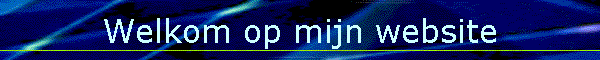 Welkom op mijn website